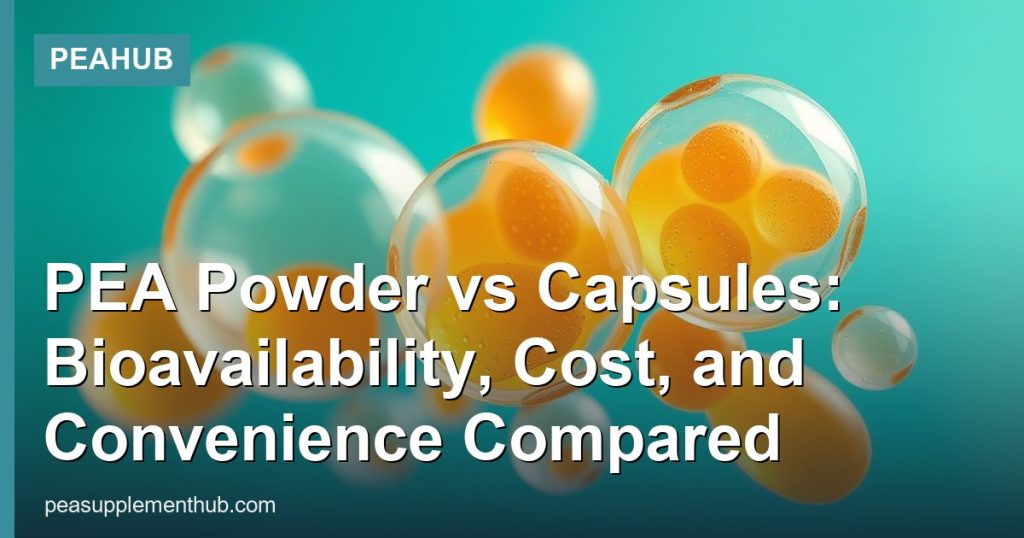 PEA Powder vs Capsules: Bioavailability, Cost, and Convenience Compared - PEAHub